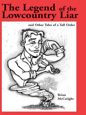 cover image of The Legend of the Lowcountry Liar
